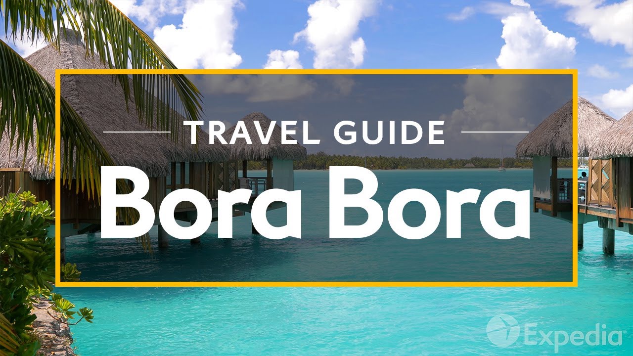 You are currently viewing Bora Bora Vacation Travel Guide | Expedia