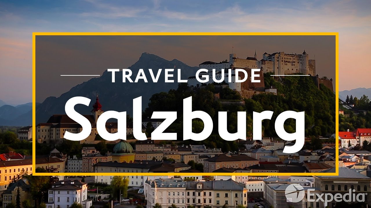 You are currently viewing Salzburg Vacation Travel Guide | Expedia