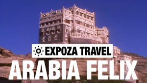 Read more about the article Arabia Felix Vacation Travel Video Guide