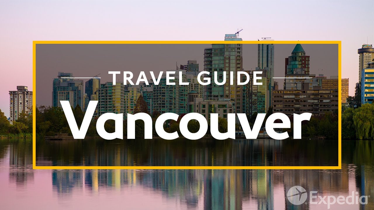 You are currently viewing Vancouver Vacation Travel Guide | Expedia