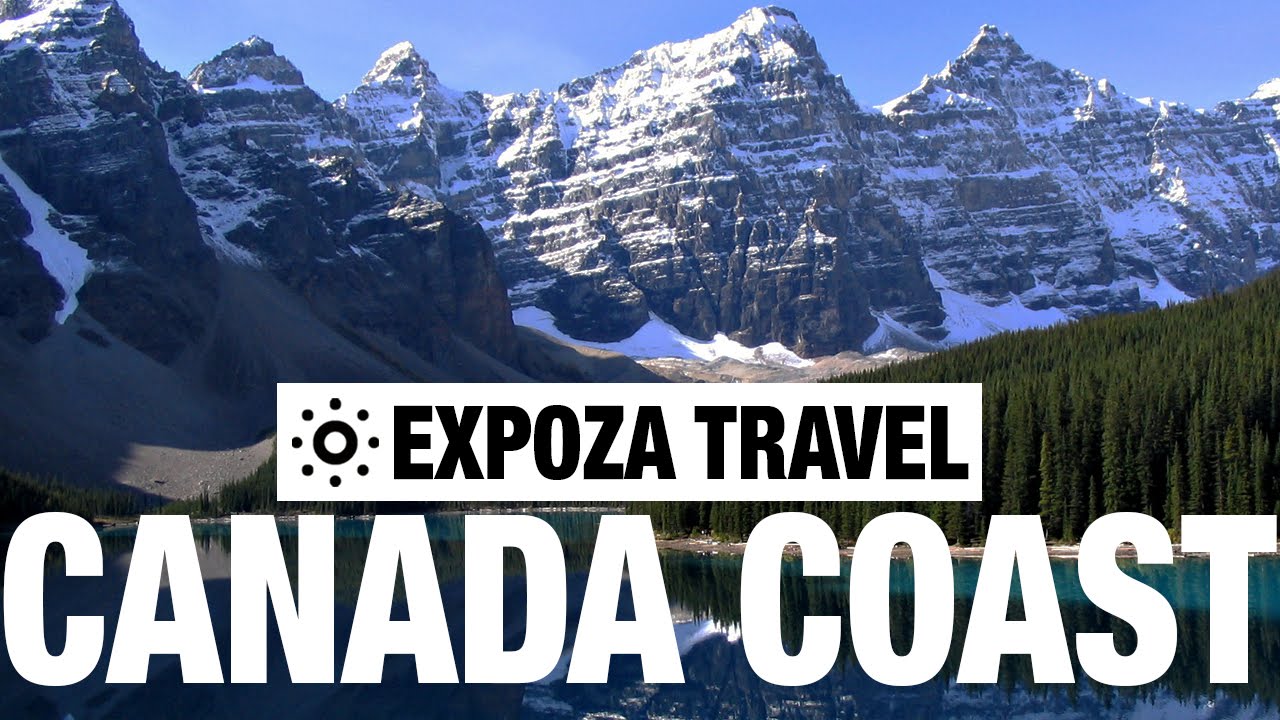 You are currently viewing Canada From Coast To Coast Vacation Travel Video Guide