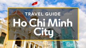 Read more about the article Ho Chi Minh City Vacation Travel Guide | Expedia