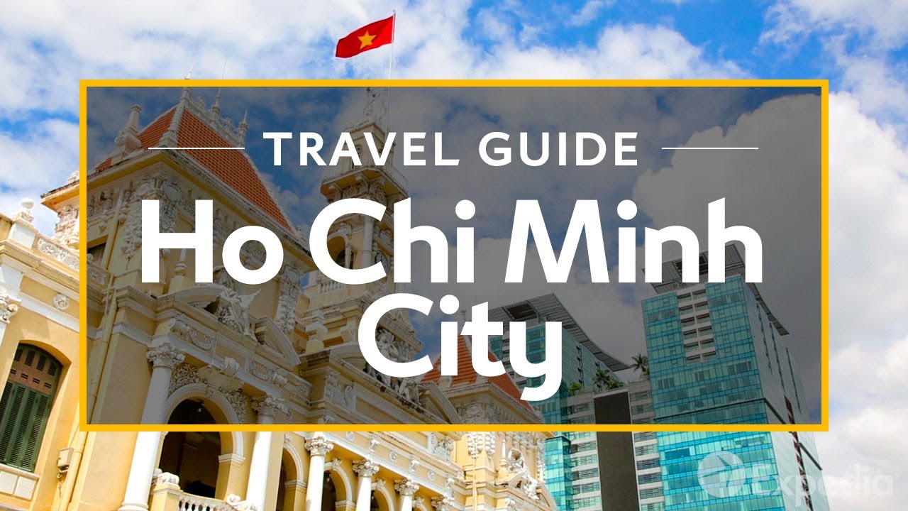 You are currently viewing Ho Chi Minh City Vacation Travel Guide | Expedia