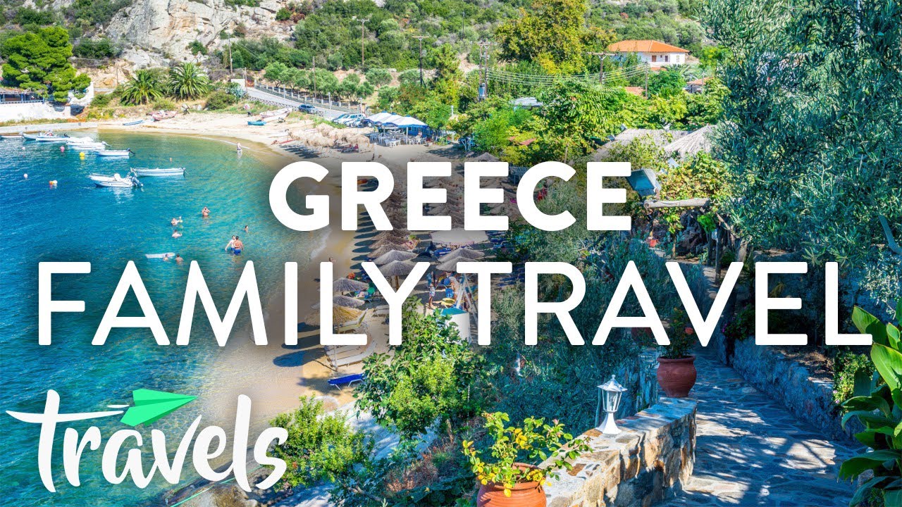 You are currently viewing Greece's Best Destinations for Family Travel (2019) | MojoTravels