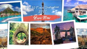 Read more about the article Top 10 Travel Destinations – 2021