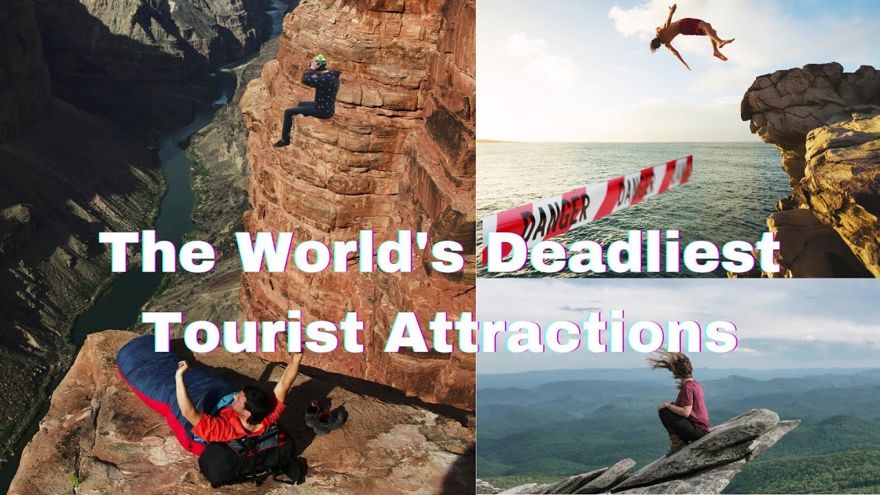 You are currently viewing Top 6 Most Dangerous Tourist Destinations in the World | Deadliest Tourist Attractions in The World
