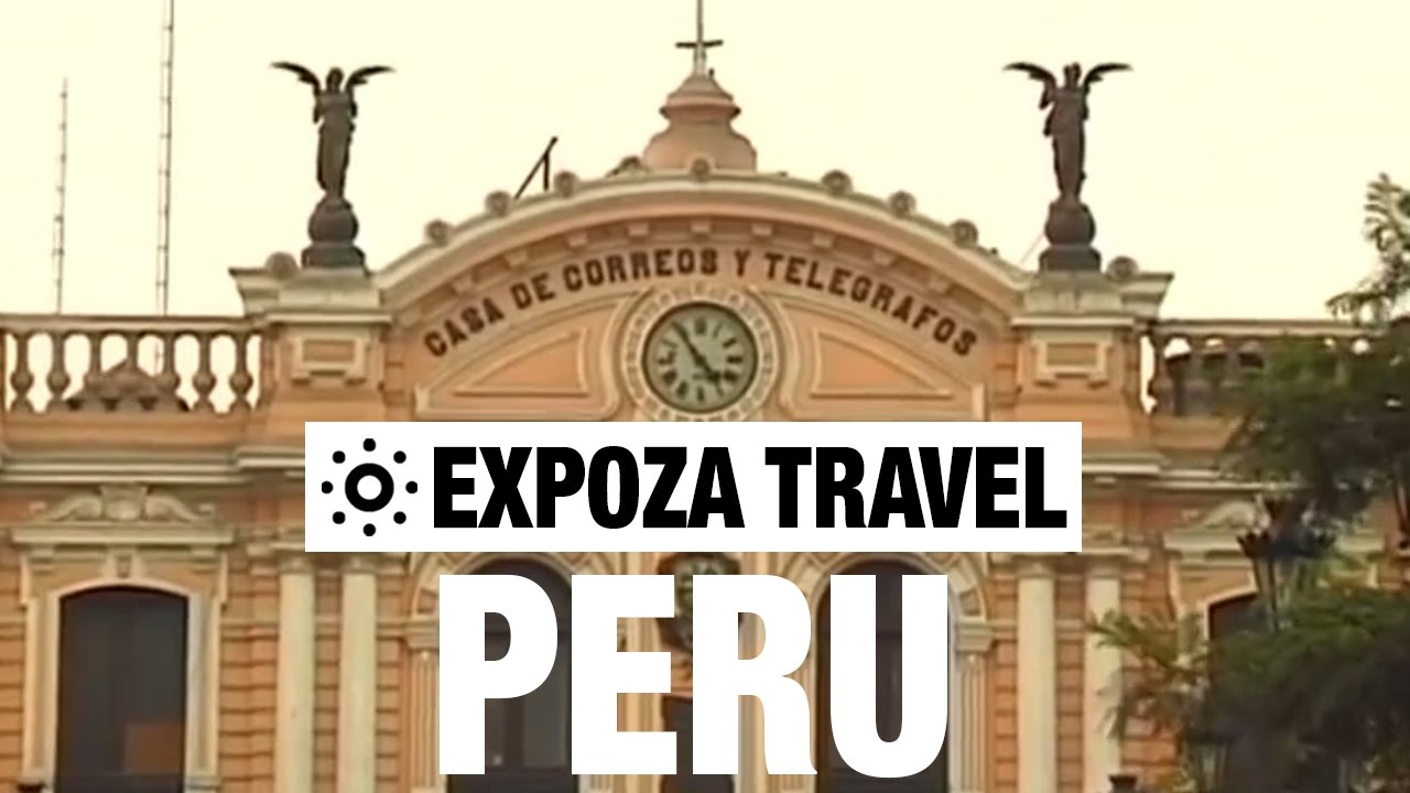 You are currently viewing Peru Vacation Travel Video Guide