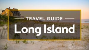 Read more about the article Long Island Vacation Travel Guide | Expedia