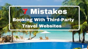 Read more about the article MISTAKES PEOPLE MAKE WHEN BOOKING TRAVEL THROUGH THIRD-PARTY WEBSITES | EXPEDIA, PRICELINE, TRIP.COM
