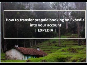 Read more about the article How to transfer prepaid booking on Expedia into your account |  EXPEDIA
