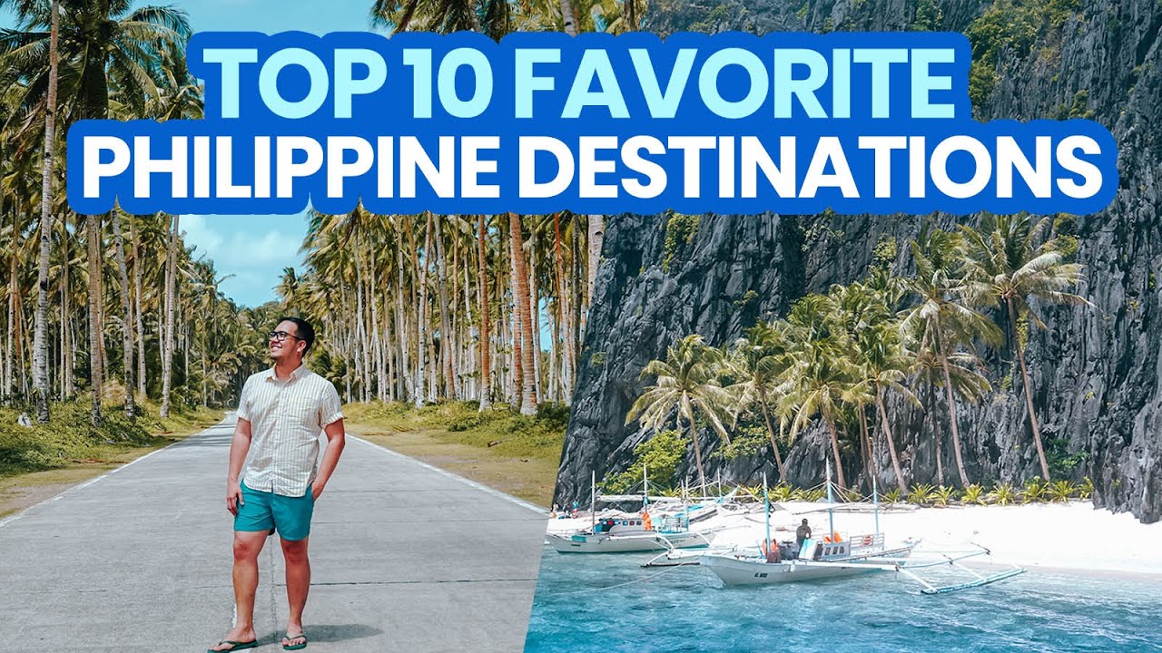 You are currently viewing 10 BEST TOURIST DESTINATIONS IN THE PHILIPPINES (Our Favorites!)