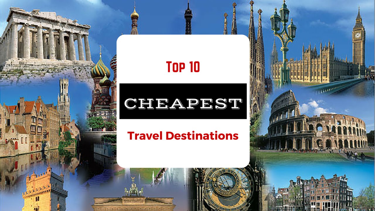 You are currently viewing 10 Cheapest Travel Vacation Destinations In The World (Holiday Spots)