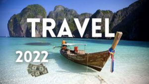 Read more about the article Top 10 BEAUTIFUL and AFFORDABLE Travel Destinations of 2022 – Where to Travel 2022