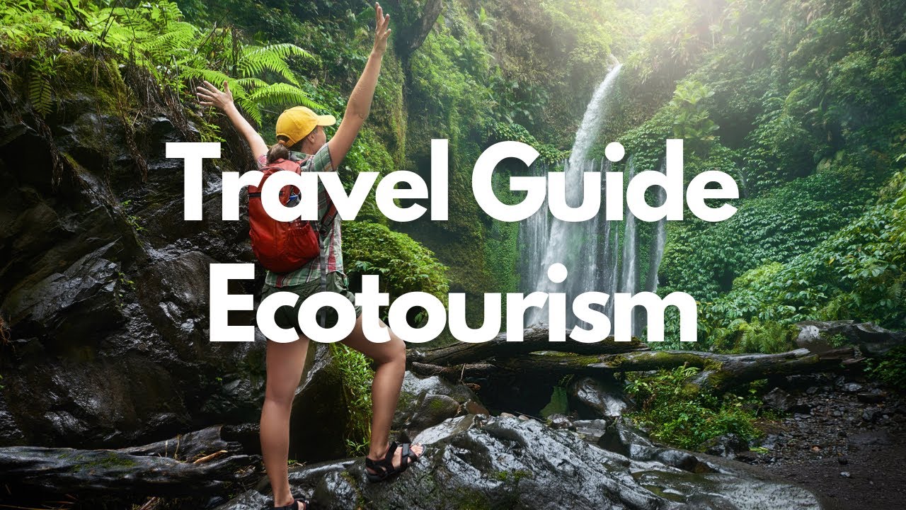 You are currently viewing TOP 5 BEST ECO-FRIENDLY DESTINATIONS | Top 5 Eco-Tourism Destinations in the World | Ecotourism
