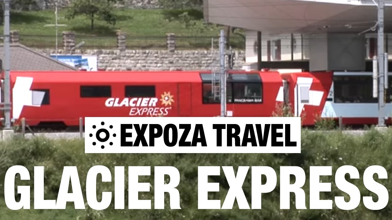 You are currently viewing Glacier Express (Switzerland) Vacation Travel Video Guide