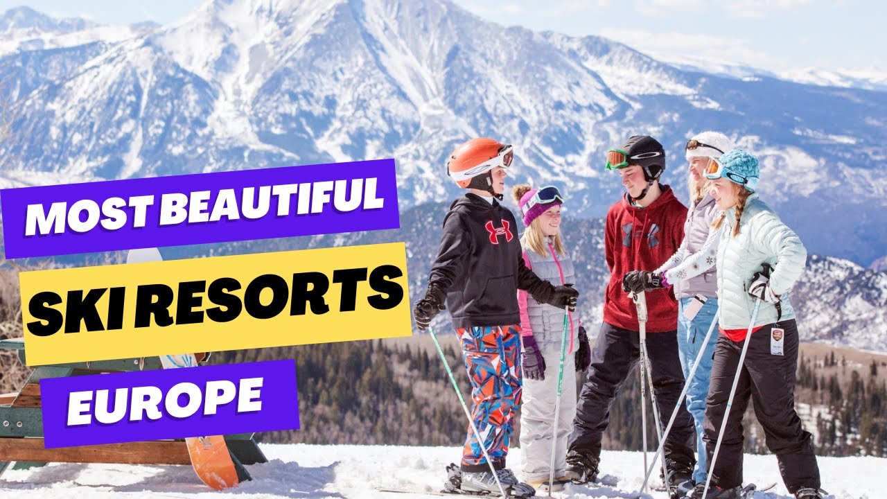 You are currently viewing 12 Best Ski Resorts in Europe for an Unbelievable Trip – Winter Destinations in Europe