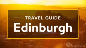 Read more about the article Edinburgh Vacation Travel Guide | Expedia