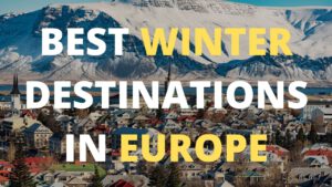 Read more about the article 10 Best Winter Destinations In Europe