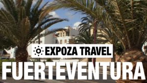 Read more about the article Fuerteventura (Spain) Vacation Travel Video Guide