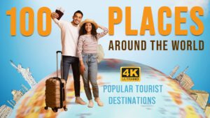 Read more about the article 100 Places Around The World Popular Tourist Destinations! Brain Discover | 4K Video |