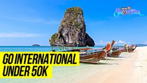 Read more about the article Budget Friendly International Trips Under Rs 50K | Inexpensive Foreign Destinations