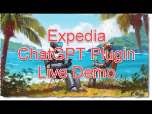 Read more about the article Expedia ChatGPT Plugin Demo — Putting the ChatGPT Plugin for Expedia to the Test!