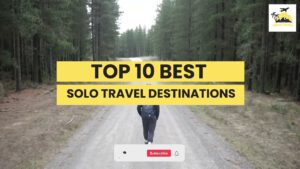 Read more about the article Top 10 Solo Travel Destinations to Explore the World