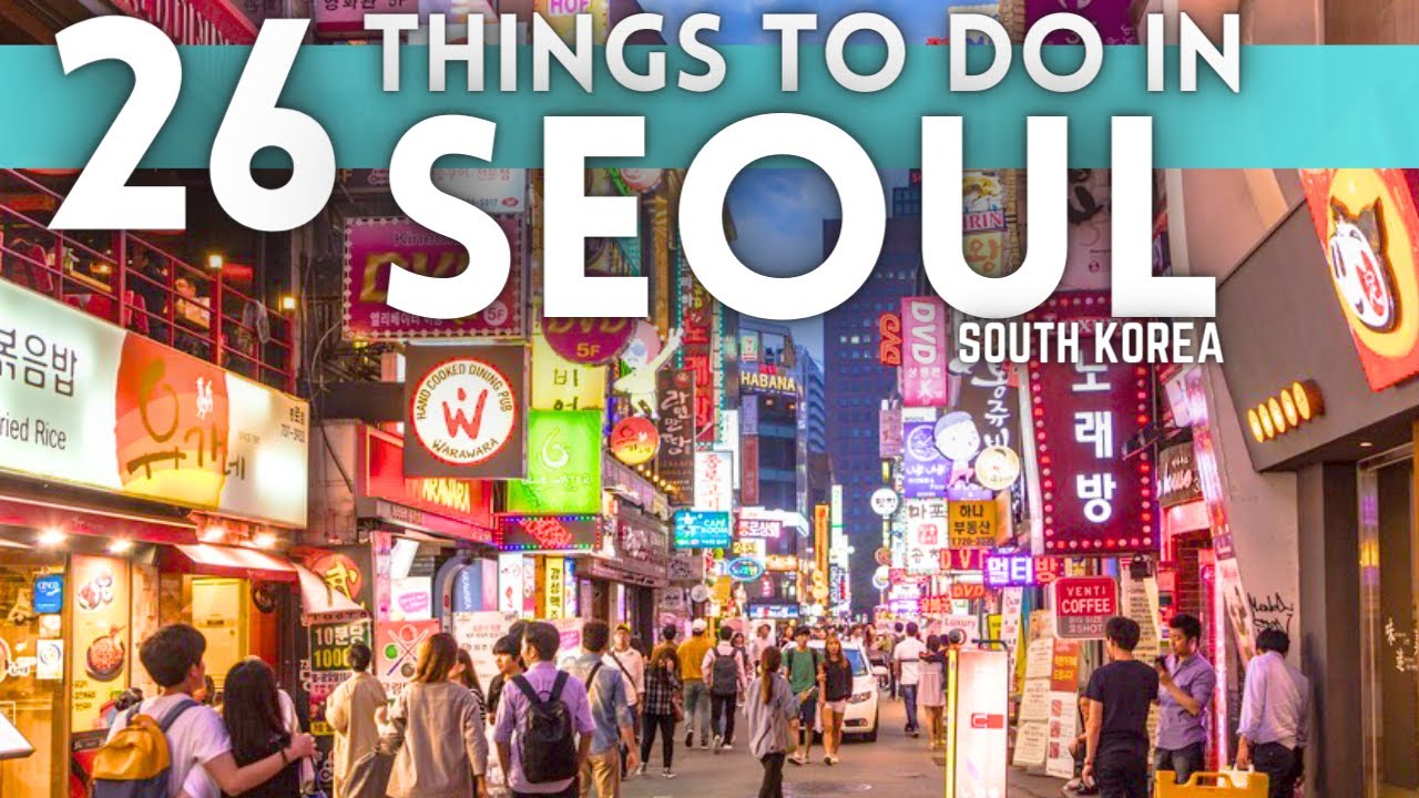 You are currently viewing Best Things To Do in Seoul South Korea 2023 4K