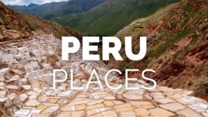 Read more about the article 10 Best Places to Visit in Peru – Travel Video