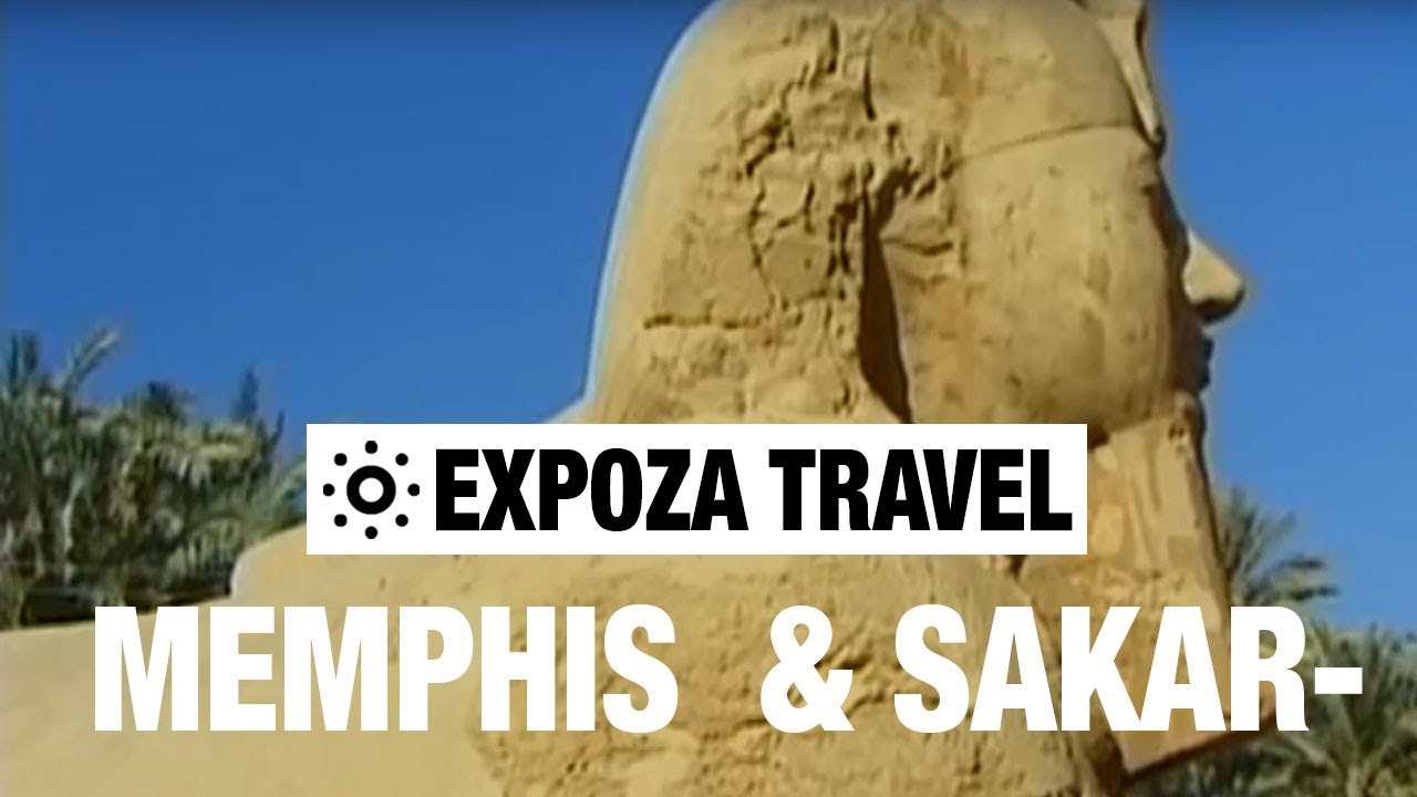 You are currently viewing Memphis & Sakkara Vacation Travel Video Guide