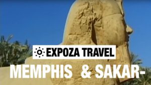 Read more about the article Memphis & Sakkara Vacation Travel Video Guide